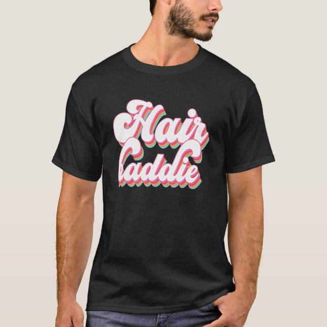 Camiseta Hair Baddie Hair Artie Hair Stylist Hairdresser (Anverso)