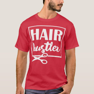 Camiseta Hair Hustler 1