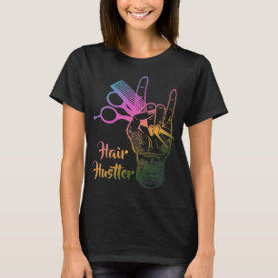 Camiseta Hair Hustler Hairstylist Hairdresser Funny Gift Id
