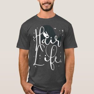 Camiseta Hair Life Funny Hairdresser Citas Fan Gigante 1