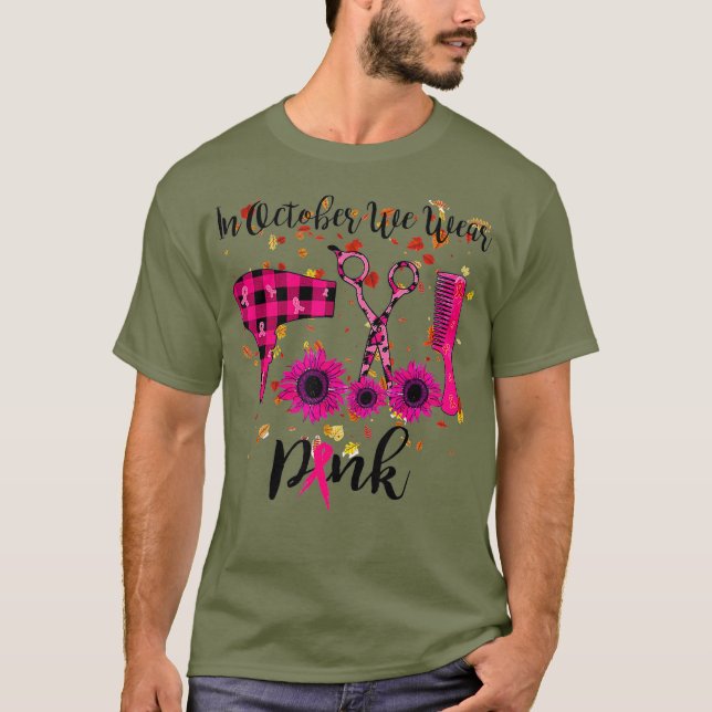 Camiseta Hair Stylist En Octubre Usamos Regalos Funny Rosa (Anverso)
