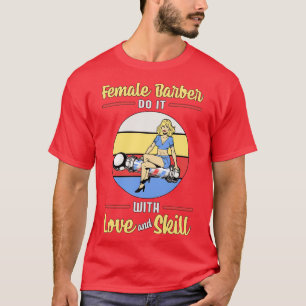 Camiseta Hair Stylist Femenino Barber Love Skill