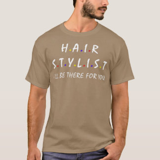 Camiseta Hair Stylist Hairdresser Shirer Hair Dresser Gift