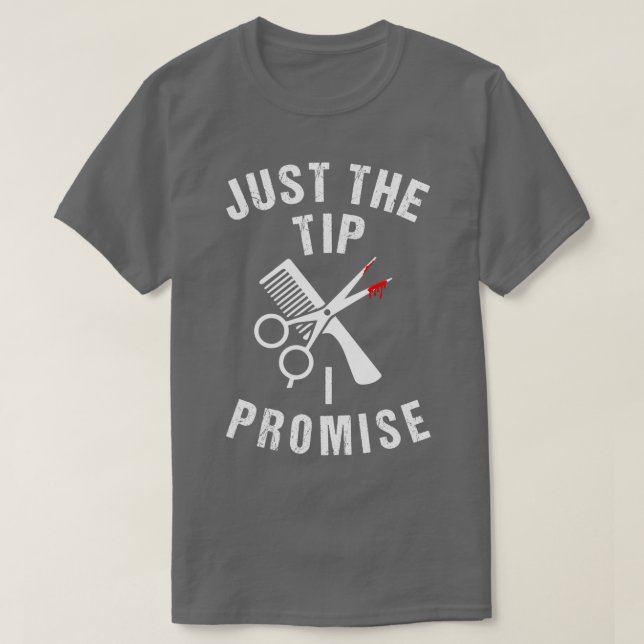 Camiseta Hair Stylist Just The Tip SKY (Diseño del anverso)
