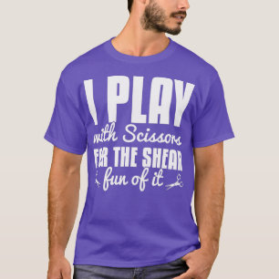 Camiseta Hair Stylist Scissors Guay Funny Hairdresses