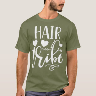 Camiseta Hair tribe divertido regalo de esteticista peluque