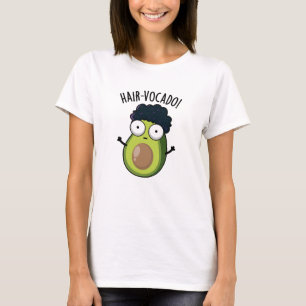 Camiseta Hair-vocado Funny Aguacate Puns