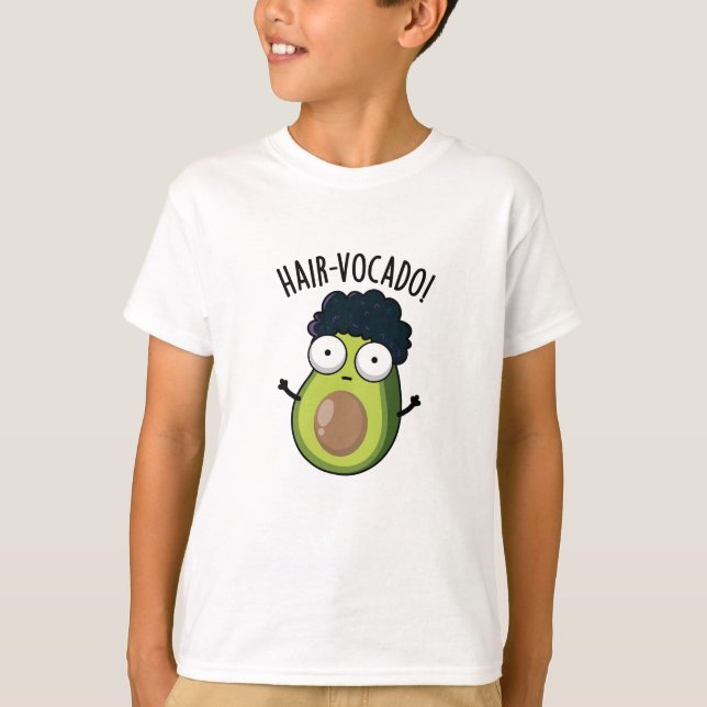 Camiseta Hair-vocado Funny Aguacate Puns (Anverso)