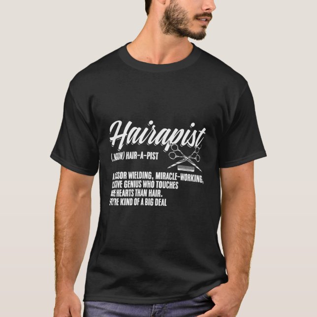Camiseta Hairapist Meaning Hair Salon Barber Hairstylist Ha (Anverso)