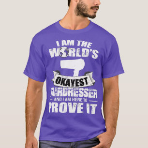 Camiseta Hairdresser Hair Salon Cortar Heristas Hairstylist