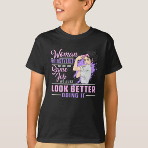 Camiseta Hairdresser Hair Stylist Barber Woman Job Gift
