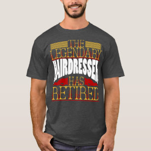 Camiseta Hairdresser Hairstylista Retirado