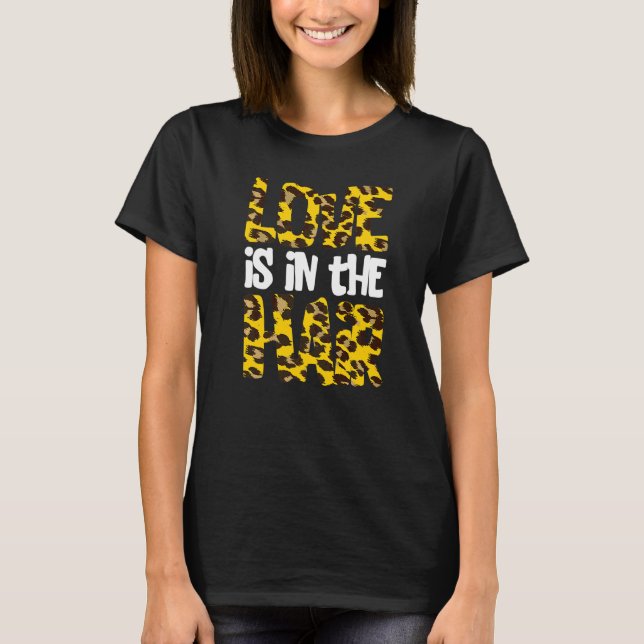 Camiseta Hairdresser Love Hair Leopard Hairstylist Hair Sal (Anverso)