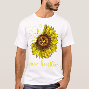 Camiseta Hairstylist Hair Hustler Shirt St Sunflower Gift