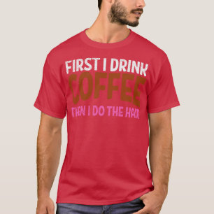 Camiseta Hairstylist Hairdresser