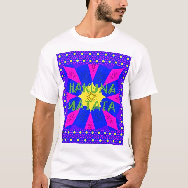 Camiseta Hakuna Matata Hermosos Colores de Diseño Increíble (Anverso)