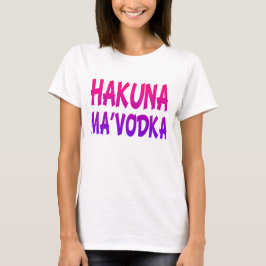 Camiseta Hakuna MaVodka graciosa cima de cosecha de mujeres