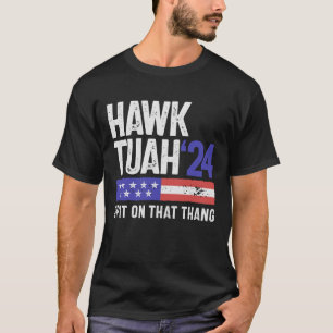 Camiseta Halcón Tuah 24 Escupe En Ese Sarcasmo Thang