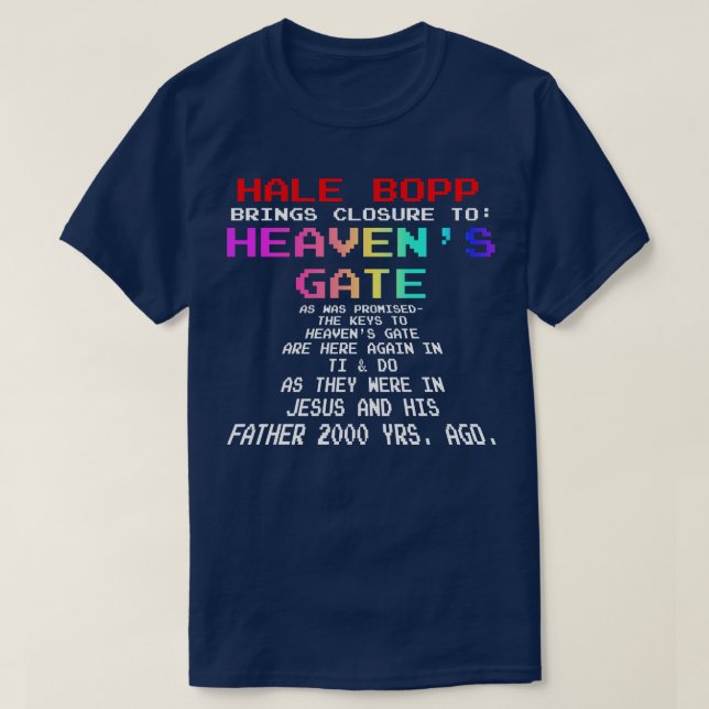 Camiseta Hale Bopp Acerca La Puerta Del Cielo (Diseño del anverso)