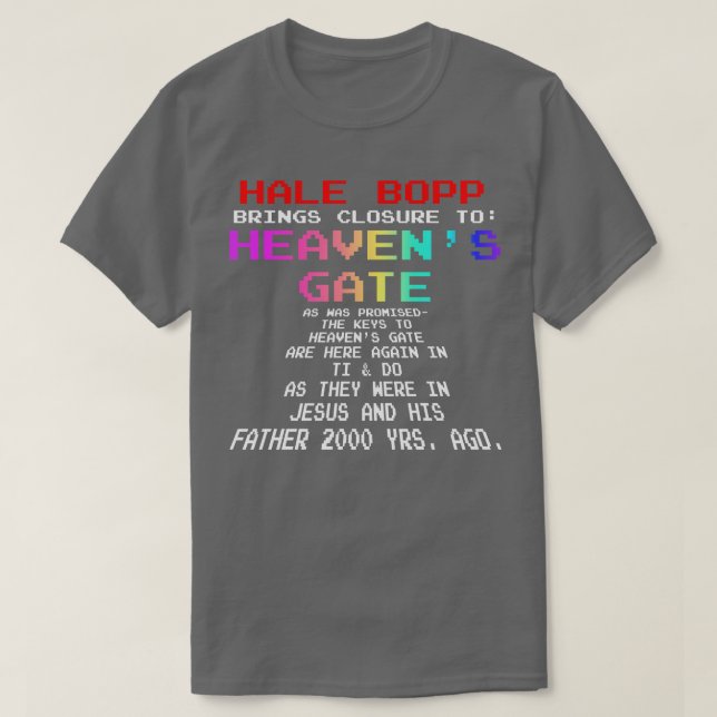 Camiseta Hale Bopp Acerca La Puerta Del Cielo (Diseño del anverso)