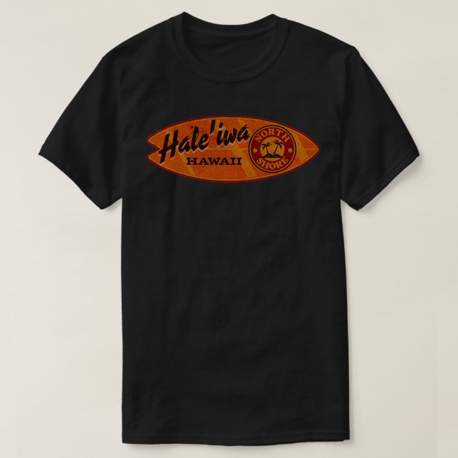 Camiseta Haleiwa Beach North Shore Oahu Hawaii Haleiwa Surf (Diseño del anverso)
