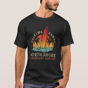 Camiseta Haleiwa Hawaii Oahu North Shore Beach Longboard Su