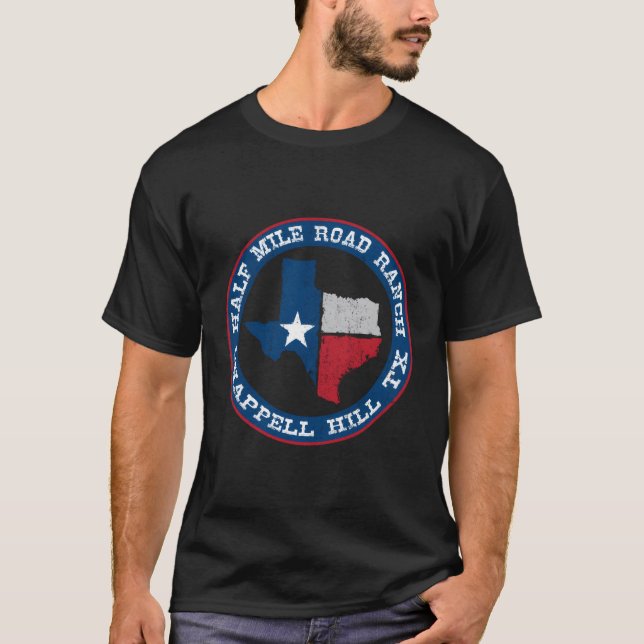 Camiseta Half Mile Road Ranch Chappell Hill Texas (Anverso)