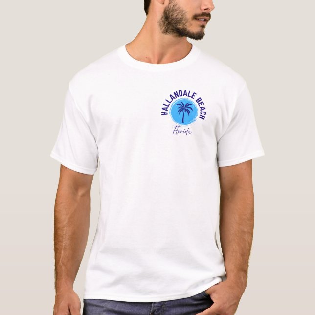 Camiseta Hallandale Beach Florida T-Shirt (Anverso)