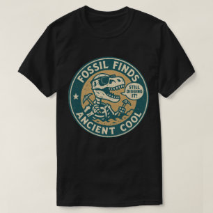 Camiseta Hallazgo de fósil de un antiguo T-Rex fresco Arque
