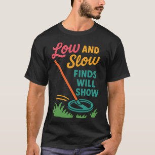 Camiseta Hallazgos lentos y bajos mostrarán la detección de