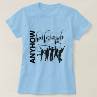 Camiseta Hallelujah, de todos modos
