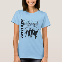 Camiseta Hallelujah, de todos modos