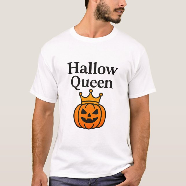 Camiseta Hallo Queen Funny Halloween Costume Shirt (Anverso)