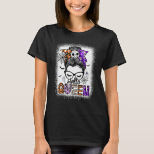 Camiseta Hallo Queen Messy Bun Witch Halloween