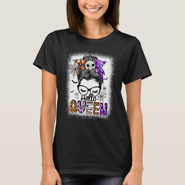 Camiseta Hallo Queen Messy Bun Witch Halloween (Anverso)