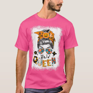 Camiseta Hallo Queen Messy Bun Witch Pumpkin Jack O Lantern