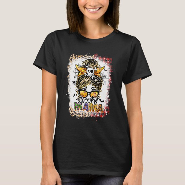 Camiseta Halloween 2022 Mama Life Messy Bun Scary Spooky Mo (Anverso)