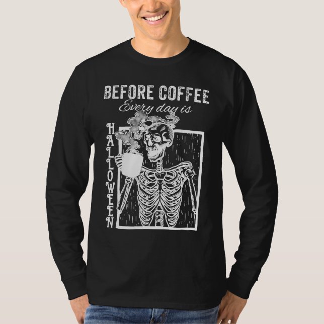 Camiseta Halloween Coffee  Skeleton Holds Coffee Mug (Anverso)