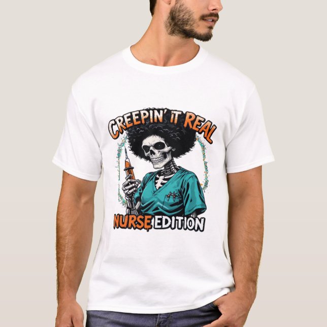 Camiseta Halloween Creepin It Real! Nurse Edition Classic T (Anverso)