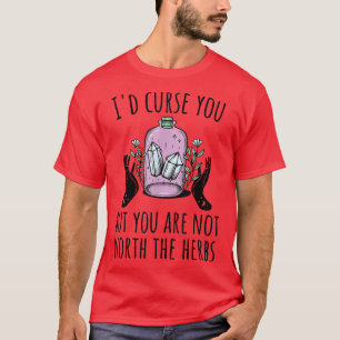 Camiseta Halloween De Brujas Para Mujeres No Vale La Pena
