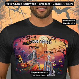 Camiseta Halloween de tu elección - Libertad - Control