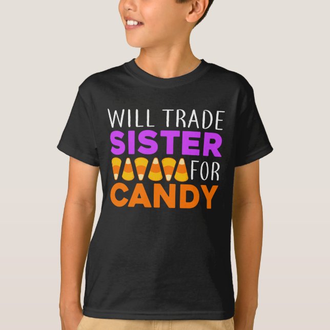 Camiseta Halloween divertido de Will Trade Sister por Candy (Anverso)