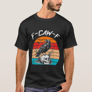 Camiseta Halloween F Caw F Pájaro Negro F-caw-f Cuervo Muje