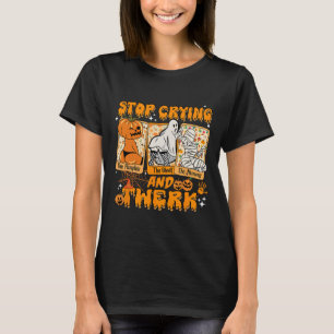 Camiseta Halloween Funny Deja De Llorar Y La Calabaza De Tu