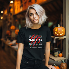 CAMISETA HALLOWEEN FUNNY MOTHERS' MOMSTER