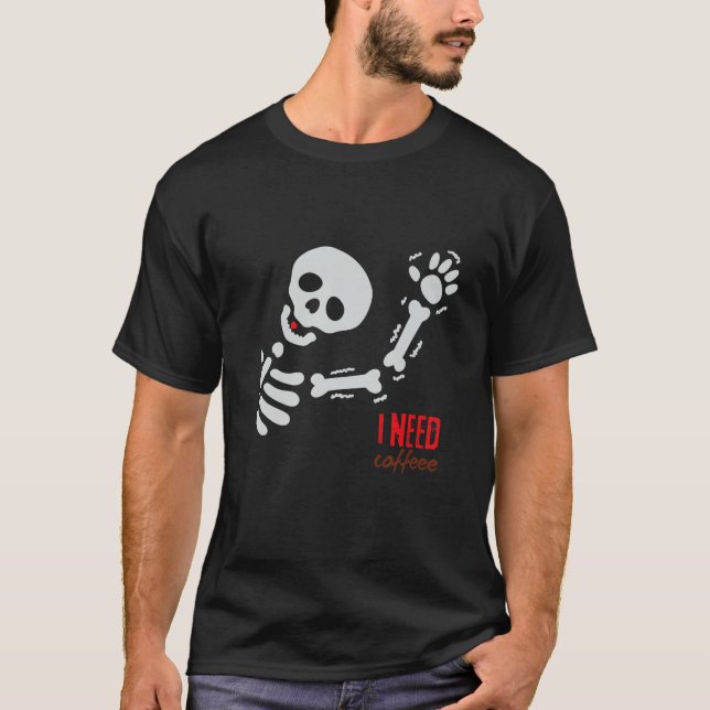 Camiseta Halloween Funny Skeleton Necesito Café Prem (Anverso)