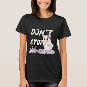 Camiseta Halloween: Gato fantasma lindo "No dejes de tener