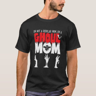 Camiseta Halloween Ghoul No soy mamá común y corriente
