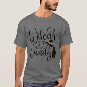 Camiseta Halloween Graciosa Bruja Mejor Toma Mi Vela