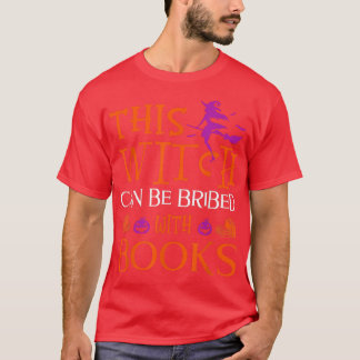 Camiseta Halloween Gracioso Esta Bruja Puede Ser Sobornada